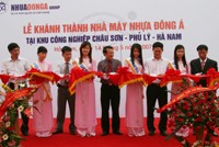Lễ cắt bang khánh thành Nhà máy Nhựa Đông Á